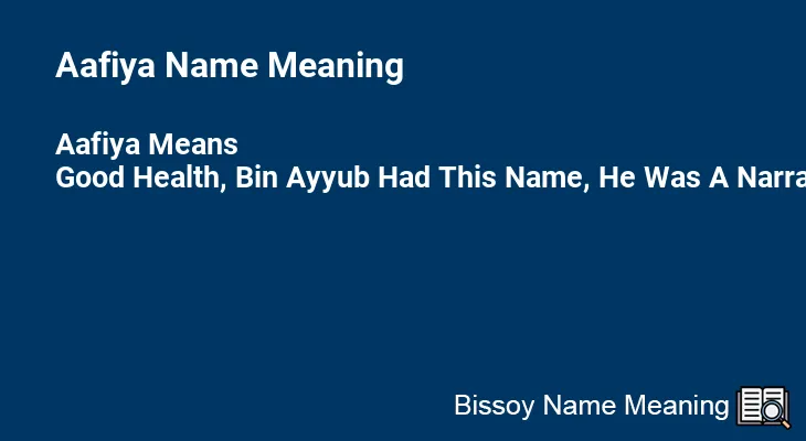Aafiya Name Meaning