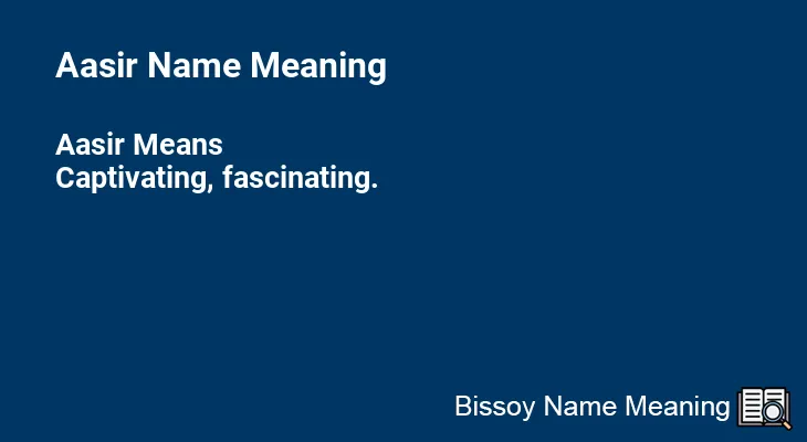 Aasir Name Meaning