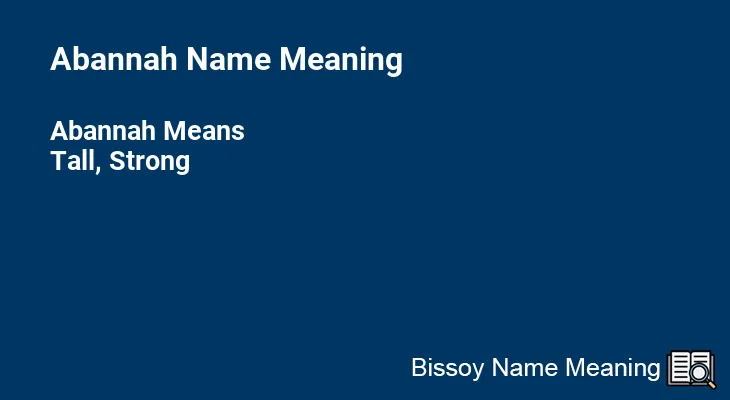Abannah Name Meaning