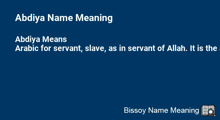 Abdiya Name Meaning
