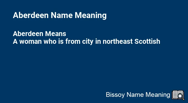 Aberdeen Name Meaning