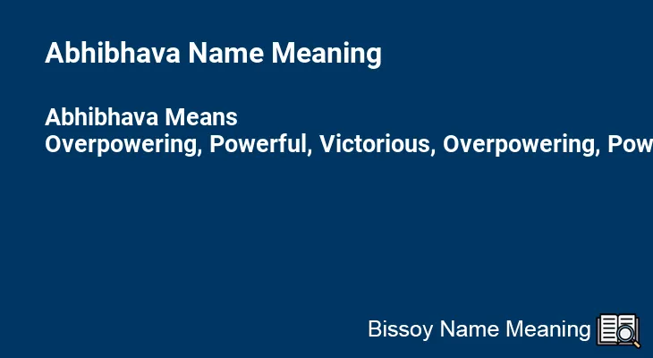 Abhibhava Name Meaning