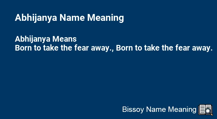 Abhijanya Name Meaning