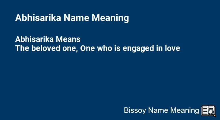 Abhisarika Name Meaning