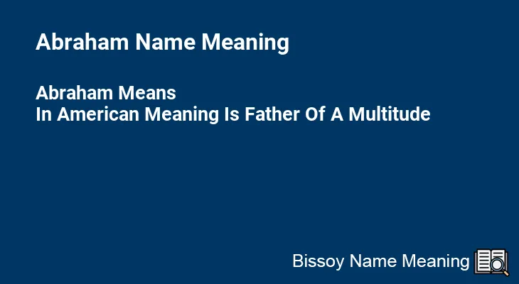 Abraham Name Meaning