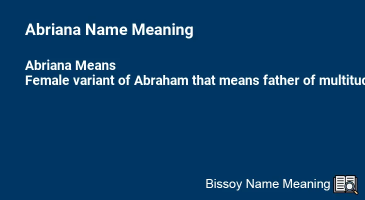 Abriana Name Meaning