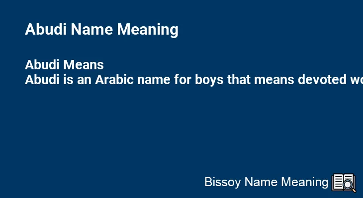 Abudi Name Meaning