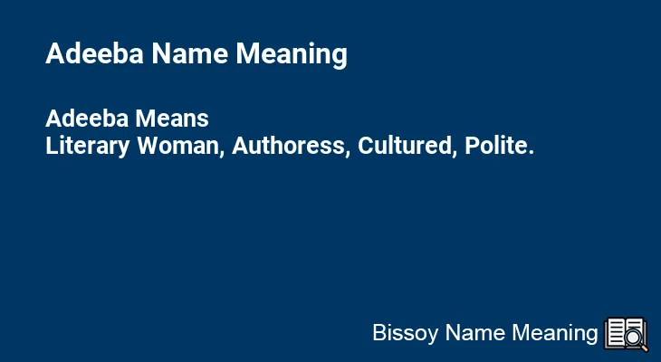 Adeeba Name Meaning