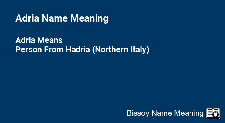 Adria Name Meaning