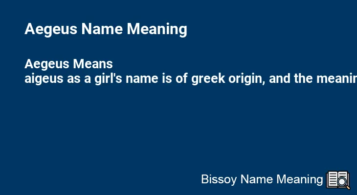 Aegeus Name Meaning