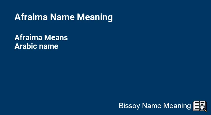 Afraima Name Meaning