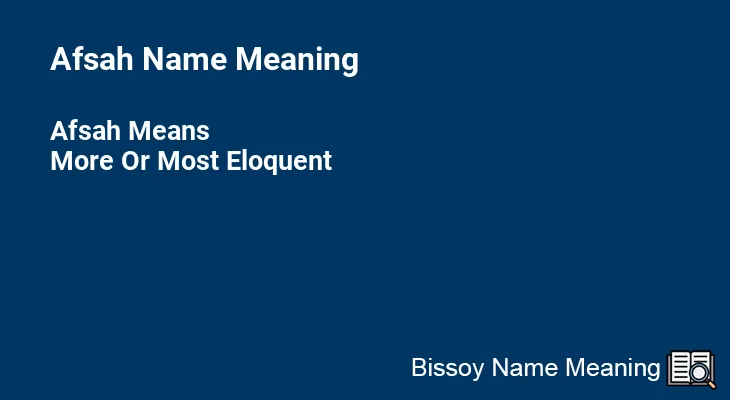 Afsah Name Meaning