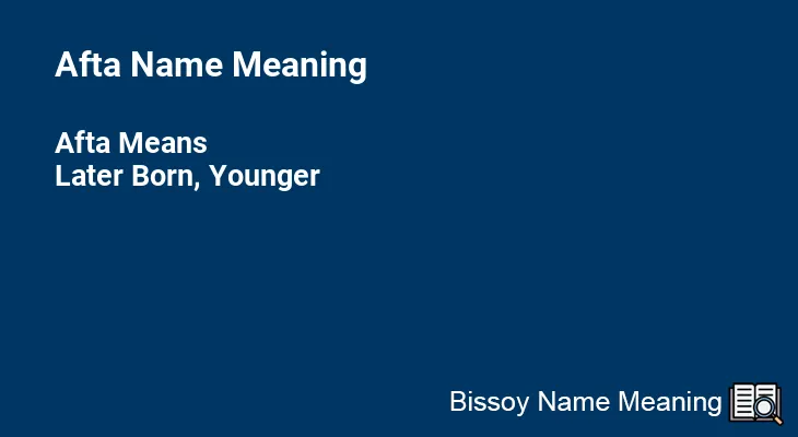 Afta Name Meaning