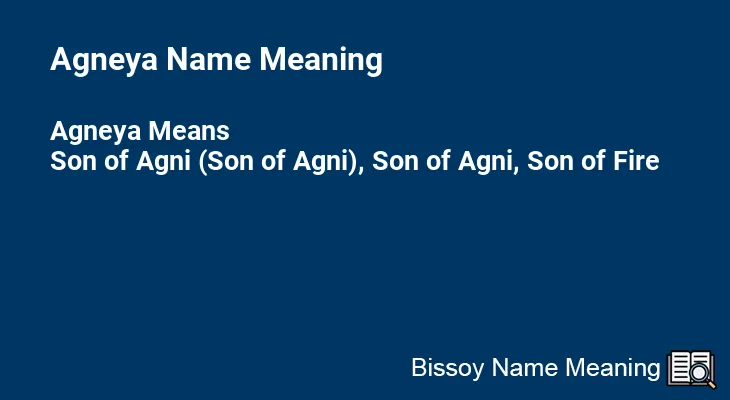 Agneya Name Meaning
