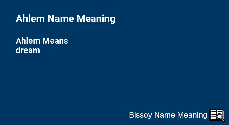 Ahlem Name Meaning