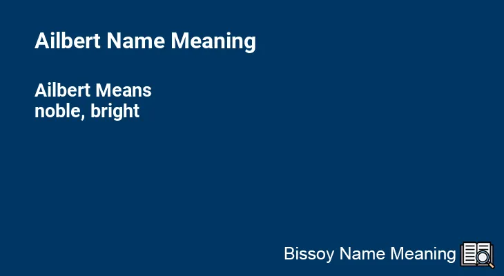 Ailbert Name Meaning