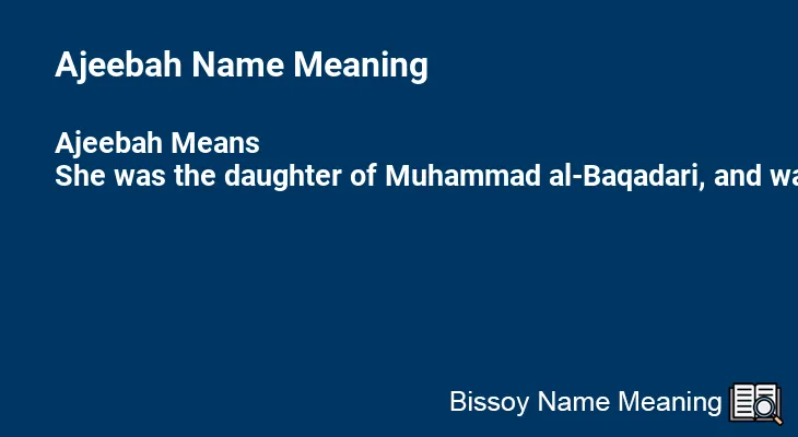 Ajeebah Name Meaning