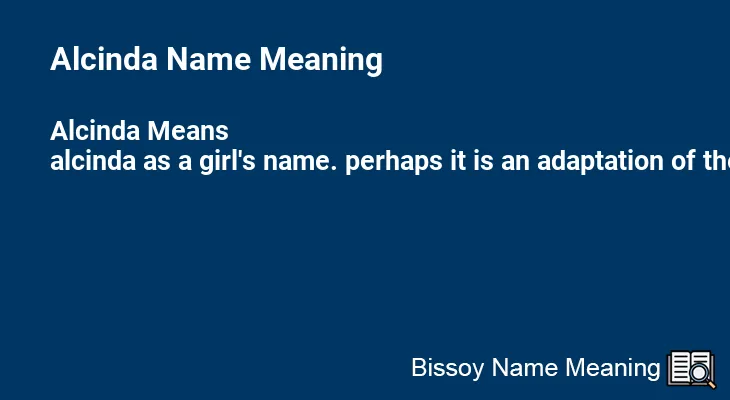 Alcinda Name Meaning
