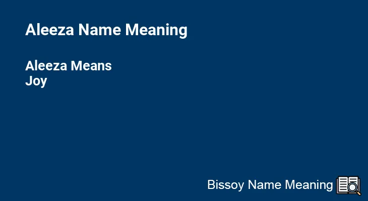 Aleeza Name Meaning