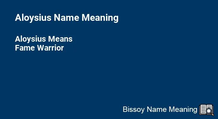 Aloysius Name Meaning