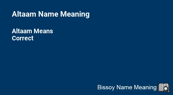 Altaam Name Meaning