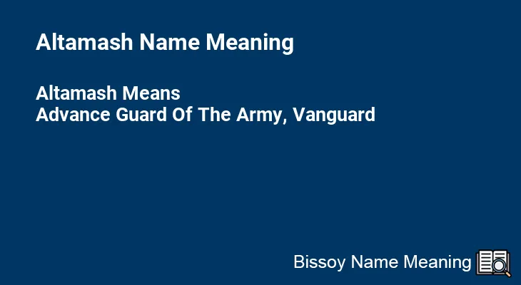 Altamash Name Meaning