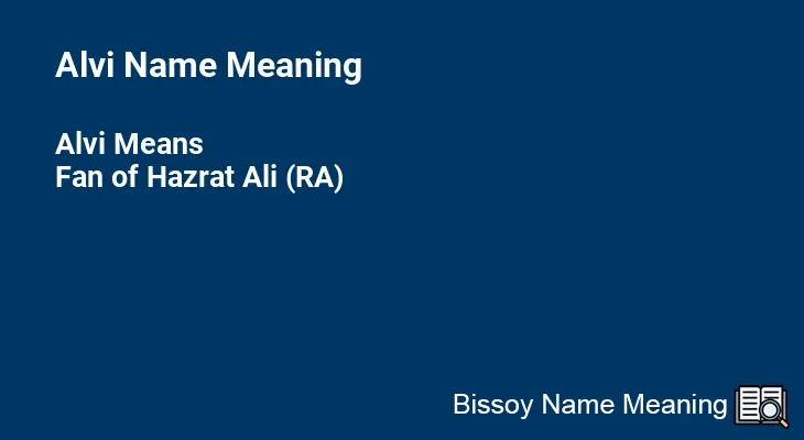Alvi Name Meaning