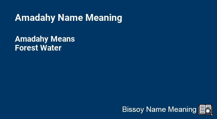 Amadahy Name Meaning