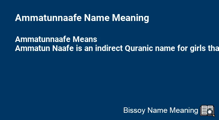 Ammatunnaafe Name Meaning