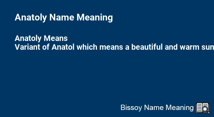 Anatoly Name Meaning