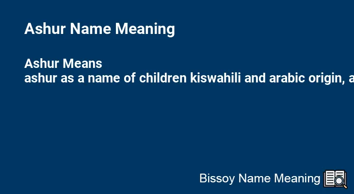 Ashur Name Meaning