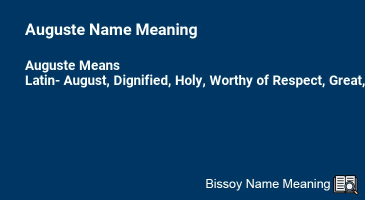 Auguste Name Meaning