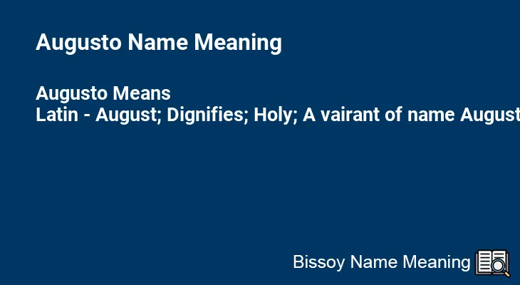 Augusto Name Meaning