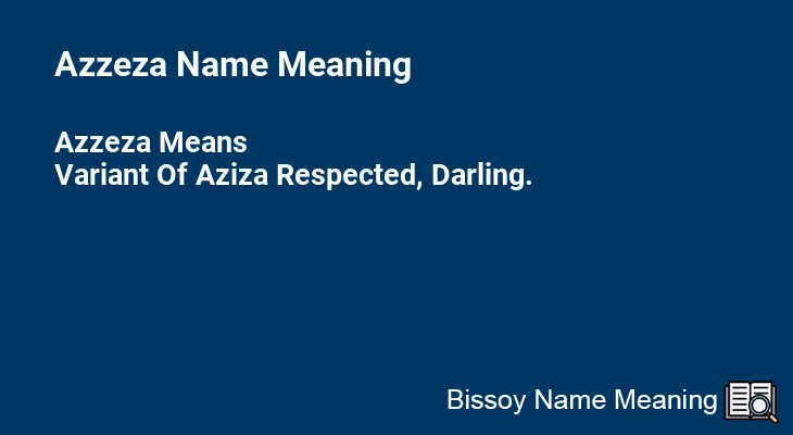 Azzeza Name Meaning