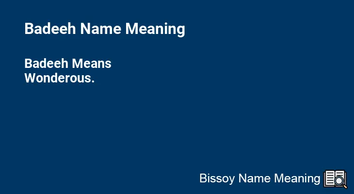 Badeeh Name Meaning