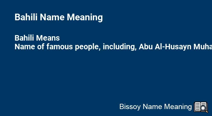 Bahili Name Meaning