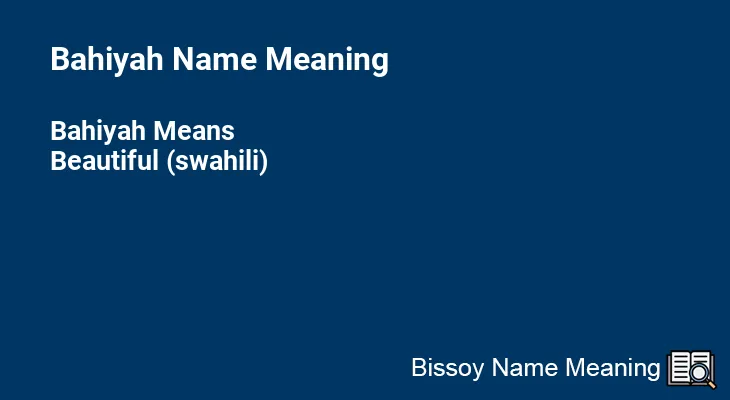 Bahiyah Name Meaning