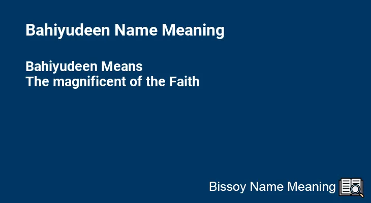 Bahiyudeen Name Meaning