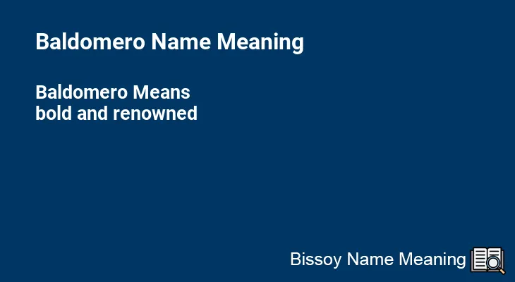 Baldomero Name Meaning