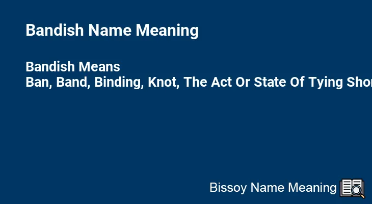 Bandish Name Meaning
