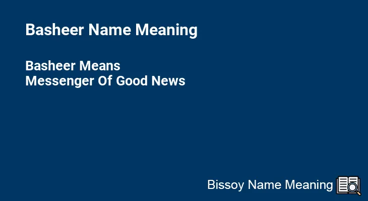 Basheer Name Meaning