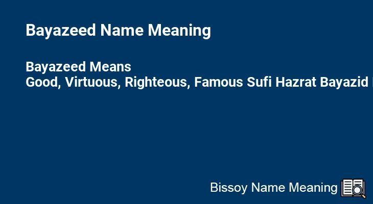 Bayazeed Name Meaning
