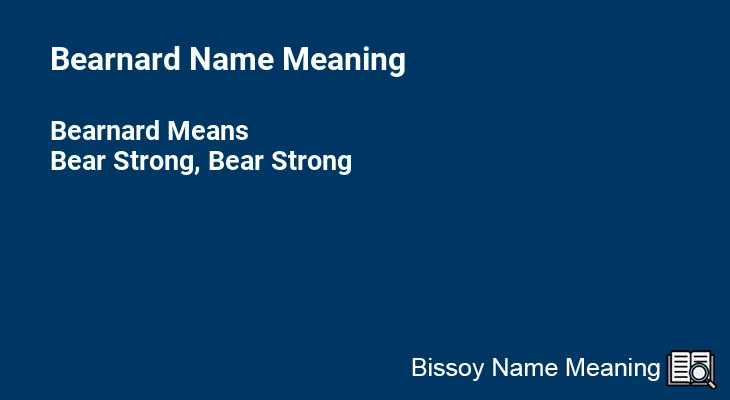 Bearnard Name Meaning