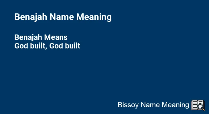 Benajah Name Meaning
