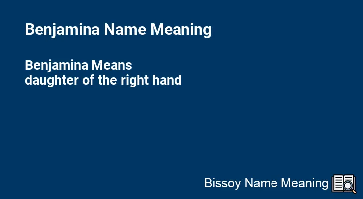 Benjamina Name Meaning