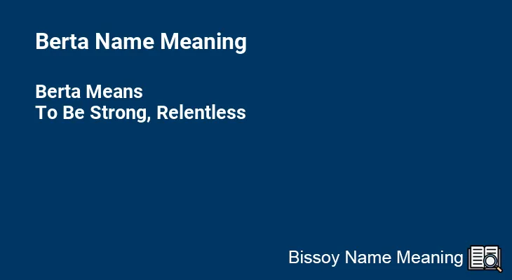 Berta Name Meaning