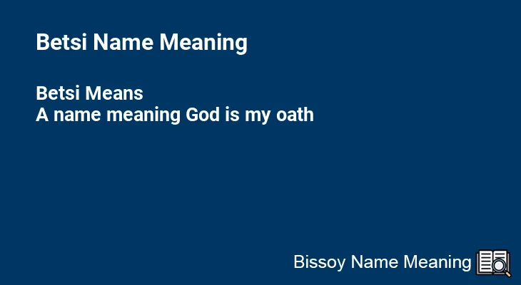 Betsi Name Meaning