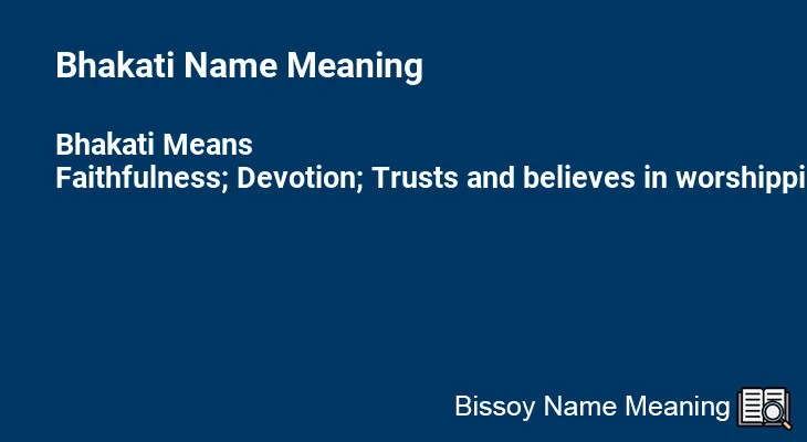 Bhakati Name Meaning