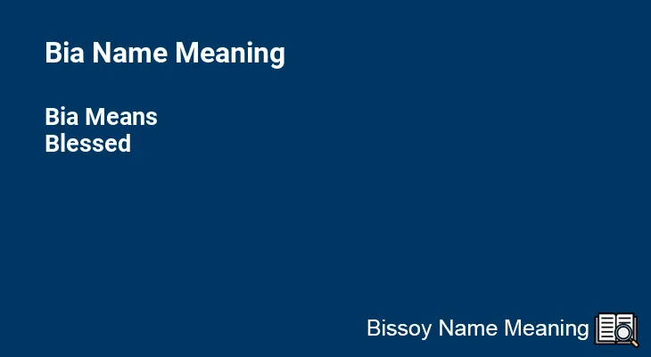 Bia Name Meaning