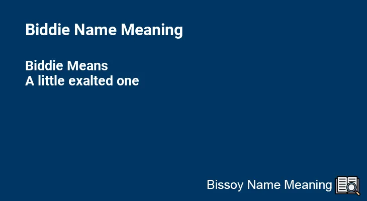 Biddie Name Meaning